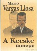 Mario Vargas LLosa - A kecske ünnepe
