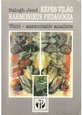 Balogh Jenő - Képes Világ - Harmonikus pedagógia