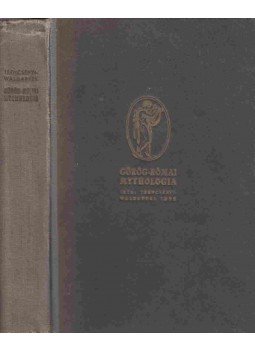 Trencsényi-Waldapfel Imre - Görög-római mythologia Trencsényi-Waldapfel Imre - Görög-római mythologia, 0 antikvár könyv