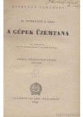 Dr. Pattantyús Á. Géza - A gépek üzemtana