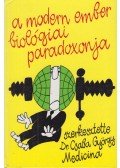 Dr. Csaba György - A modern ember biológiai paradoxonja