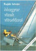 Ruják István - Magyar vizek vitorlásai