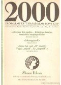 Bojtár Endre-Herner János-Horváth Iván-Lengyel László-Margócsy István-Szilágyi Ákos-Török András - 2000 Irodalmi és Társadalmi havi lap MCMXC Február