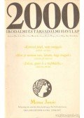 Bojtár Endre-Herner János-Horváth Iván-Lengyel László-Margócsy István-Szilágyi Ákos-Török András - 2000 Irodalmi és Társadalmi havi lap MCMXC Január