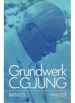 Carl Gustav Jung - Traumsymbole des Individuationsprozesses Carl Gustav Jung - Traumsymbole des Individuationsprozesses, Olten 1991 antikvár könyv