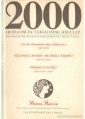 Bojtár Endre-Herner János-Horváth Iván-Lengyel László-Margócsy István-Szilágyi Ákos-Török András - 2000 Irodalmi és Társadalmi havi lap MCMXC Március