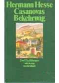 Hermann Hesse - Casanovas Bekehrung und Pater Matthias