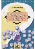 Pecze Károly - Vérszegénység, vérképzés