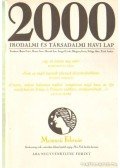 Bojtár Endre-Herner János-Horváth Iván-Lengyel László-Margócsy István-Szilágyi Ákos-Török András - 2000 Irodalmi és Társadalmi havi lap MCMXCII február