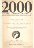 Bojtár Endre-Herner János-Horváth Iván-Lengyel László-Margócsy István-Szilágyi Ákos-Török András - 2000 Irodalmi és Társadalmi havi lap MCMXC december
