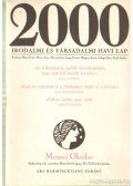 Bojtár Endre-Herner János-Horváth Iván-Lengyel László-Margócsy István-Szilágyi Ákos-Török András - 2000 Irodalmi és Társadalmi havi lap MCMXCI október