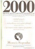 Bojtár Endre-Herner János-Horváth Iván-Lengyel László-Margócsy István-Szilágyi Ákos-Török András - 2000 Irodalmi és Társadalmi havi lap MCMXIX szeptember