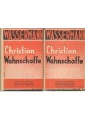 Wassermann Jakob - Chirtian Wahnschaffe I-II. kötet