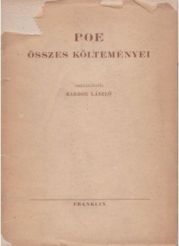 Edgar Allan Poe - Poe összes költeményei Edgar Allan Poe - Poe összes költeményei, Budapest 0 antikvár könyv