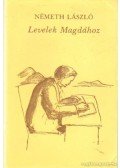 Németh László - Levelek Magdához