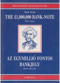Twain, Mark - Az egymillió fontos bankjegy Twain, Mark - Az egymillió fontos bankjegy, Budapest 1997 antikvár könyv