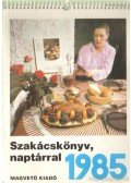 Lukács József - Szakácskönyv, naptárral 1985.