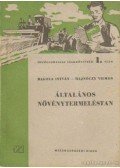 Bagola István,Hajnóczy Vilmos - Általános növénytermeléstan