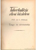 Dr. Petrányi Győző (szerk.) - Tuberkulózis elleni küzdelem 1937. I. évfolyam (teljes)