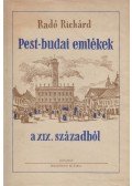 Radó Richárd - Pest-budai emlékek a XIX. századból