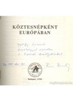 Rózsa András - Köztes népként Európában (dedikált) Rózsa András - Köztes népként Európában (dedikált), Budapest 1990 antikvár könyv