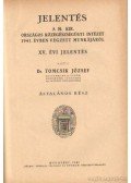 Dr. Tomcsik József - Jelentés a M. Kir. országos közegészségügyi intézet 1941. évben végzett munkájáról