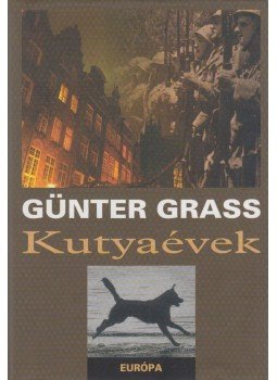 Günter Grass - Kutyaévek Günter Grass - Kutyaévek, Budapest 2001 antikvár könyv