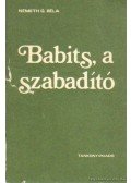 Németh G. Béla - Babits, a szabadító