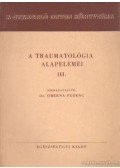 Oberna Ferenc,dr. - A traumatológia alapelemei III.