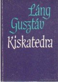 Láng Gusztáv - Kiskatedra
