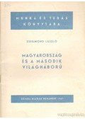 László Zsigmond - Magyarország és a második világháború
