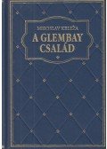 Miroslav Krleza - A Glembay-család