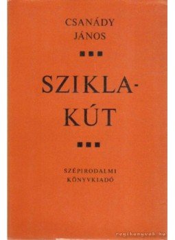 Csanády János - Sziklakút Csanády János - Sziklakút, Budapest 1975 antikvár könyv