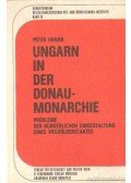 Hanák Péter - Ungarn in der Donaumonarchie