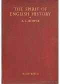 Rowse, A. L. - The spirit of English History