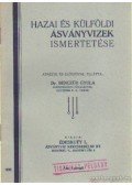 Benczúr Gyula dr. - Hazai és külföldi ásványvizek ismertetése