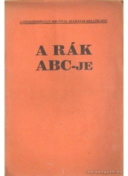 Manninger Vilmos - A rák ABC-je Manninger Vilmos - A rák ABC-je, Budapest 1935 antikvár könyv