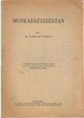 Gortvay György - Munkaegészségtan