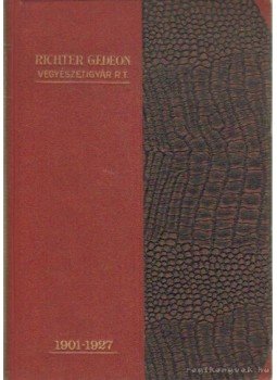 - Richter Gedeon Vegyészeti Gyár R.T. 1901-1927 - Richter Gedeon Vegyészeti Gyár R.T. 1901-1927, Budapest 1927 antikvár könyv