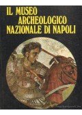 Franciscis, Alfonzo de - Il Museo Archeologico Nazionale Di Napoli