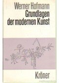 Hofman, Werner - Grundlagen der Modernen Kunst