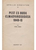 Kósa János - Pest és Buda elmagyarosodása 1848-ig