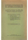 Jeszenszky Árpád,Horn János,Kerekes Lajos Dr. - Gyümölcstermesztés és gyümölcsfavédelem