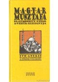 Andric, Ivo - Magyar Musztafa