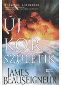 Beauseigneur, James - Új kor születik
