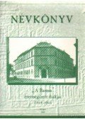 Firbás Zoltán - Névkönyv - A Baross érettségizett diákjai (1919-1951)