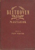 Papp Viktor - Beethoven és a magyarok