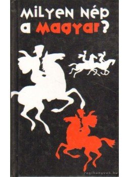 Hovanyecz László - Milyen nép a magyar? Hovanyecz László - Milyen nép a magyar?, Budapest 2002 antikvár könyv