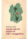 Radetzky Jenő - Madarakról, tájakról Fejér megyében