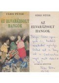 Fábri Péter - Az elvarázsolt hangok (dedikált)